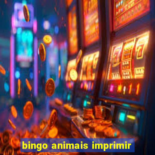 bingo animais imprimir